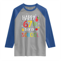 67 Days of School Raglan Shirt Happy 67th Day Of School Teachers Student Meme - Wonder Print Shop