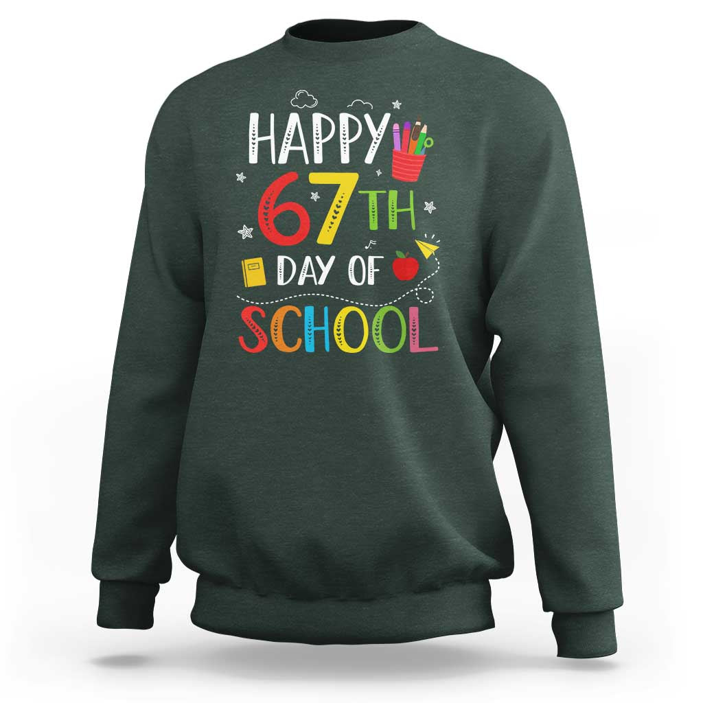 67 Days of School Sweatshirt Happy 67th Day Of School Teachers Student Meme - Wonder Print Shop