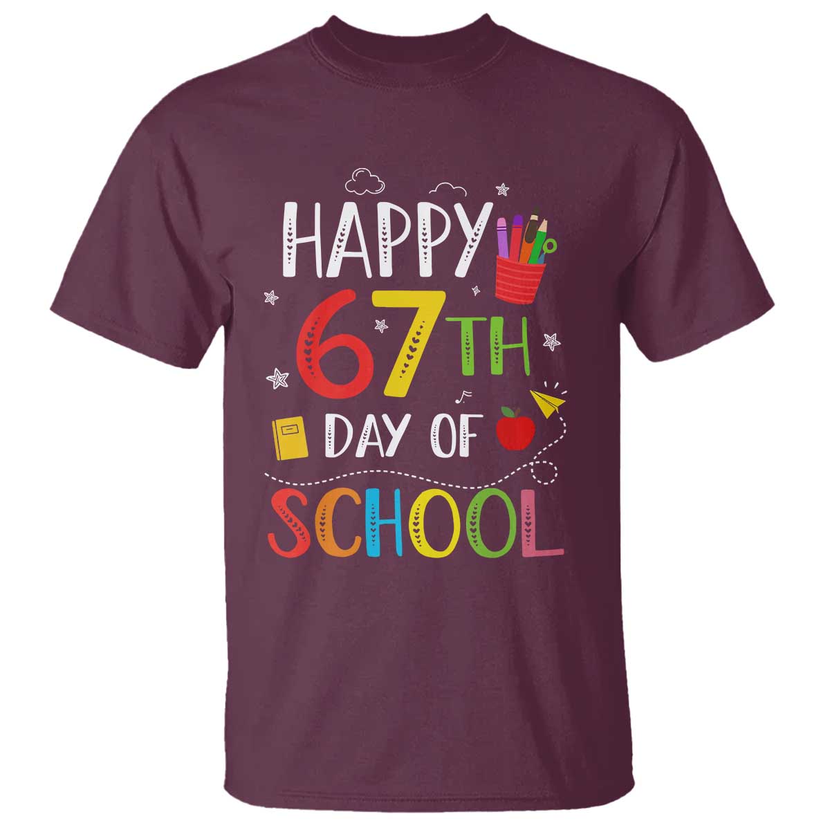 67 Days of School T Shirt Happy 67th Day Of School Teachers Student Meme - Wonder Print Shop