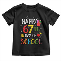 67 Days of School Toddler T Shirt Happy 67th Day Of School Teachers Student Meme - Wonder Print Shop