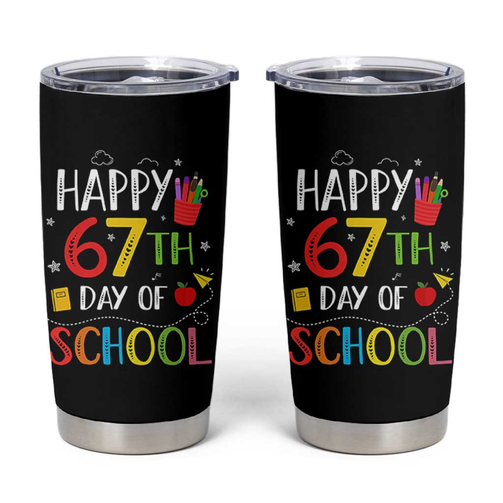 67 Days of School Tumbler Cup Happy 67th Day Of School Teachers Student Meme - Wonder Print Shop