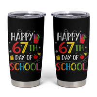 67 Days of School Tumbler Cup Happy 67th Day Of School Teachers Student Meme - Wonder Print Shop