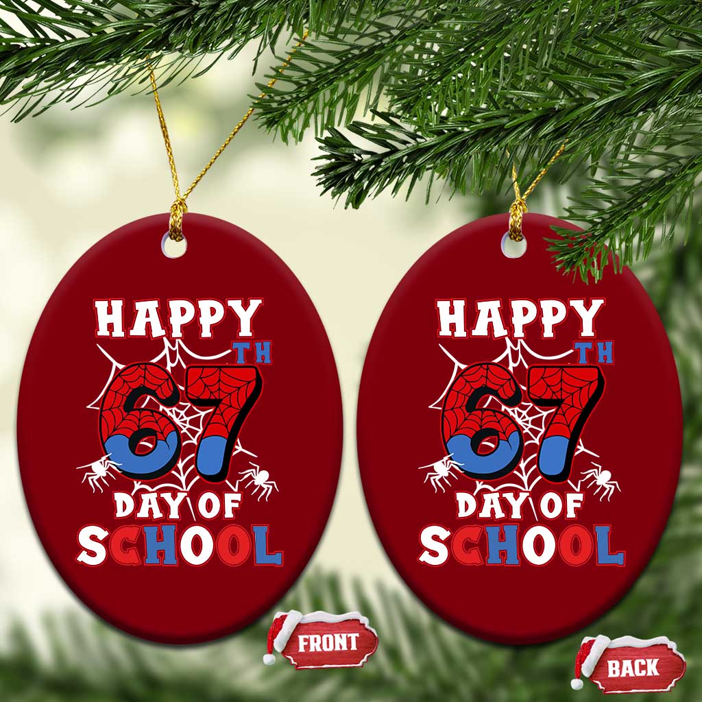 Happy 67th Day Of School Ceramic Ornament Boys Girls Spider 67 Days - Wonder Print Shop