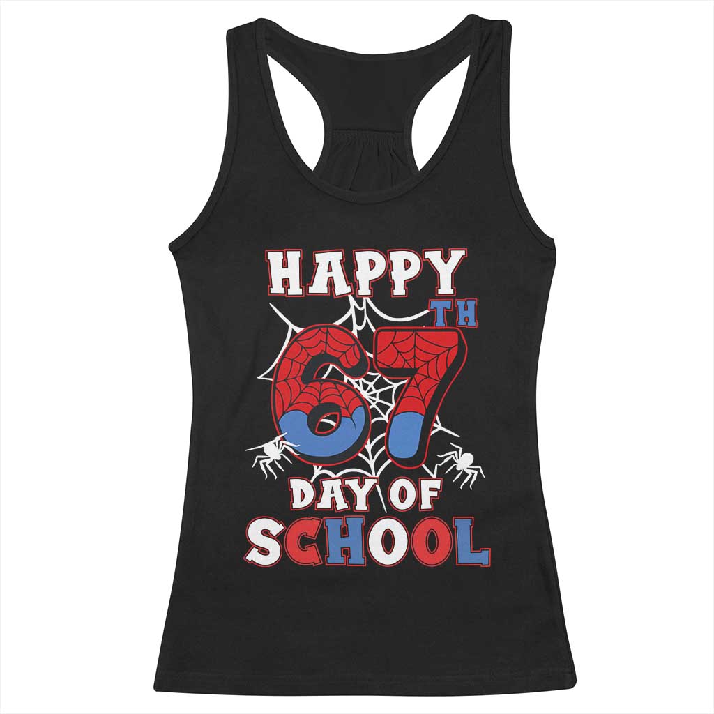Happy 67th Day Of School Racerback Tank Top Boys Girls Spider 67 Days - Wonder Print Shop
