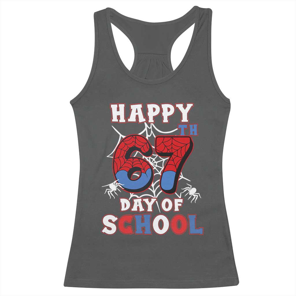 Happy 67th Day Of School Racerback Tank Top Boys Girls Spider 67 Days - Wonder Print Shop