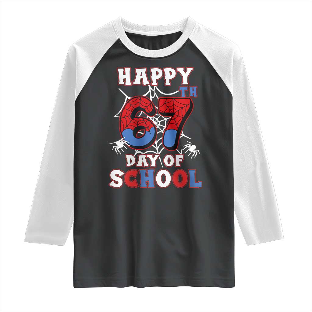 Happy 67th Day Of School Raglan Shirt Boys Girls Spider 67 Days - Wonder Print Shop