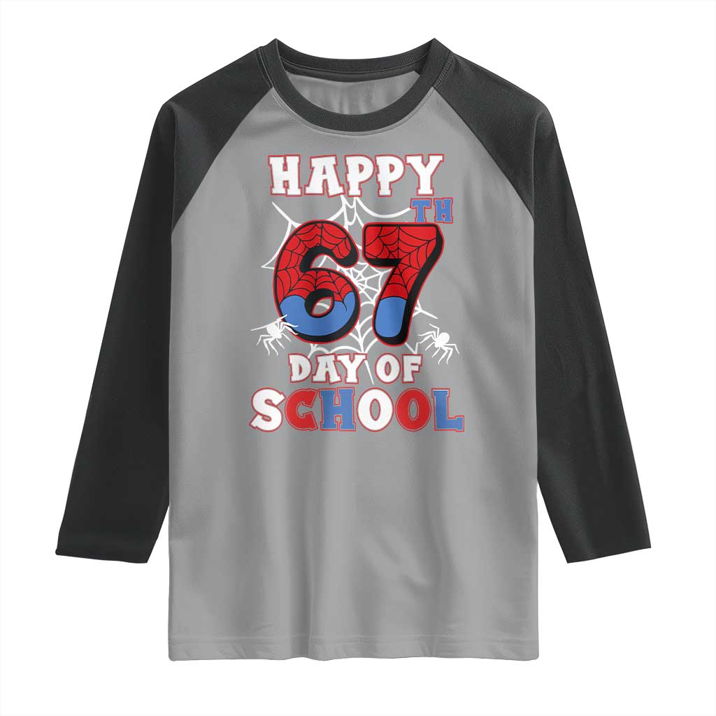Happy 67th Day Of School Raglan Shirt Boys Girls Spider 67 Days - Wonder Print Shop