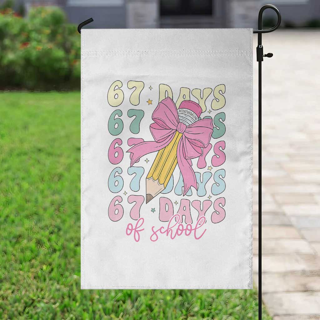 67 Days of School Coquette Bow Garden Flag Funny Six Seven Meme 67th Day Teacher Student - Wonder Print Shop