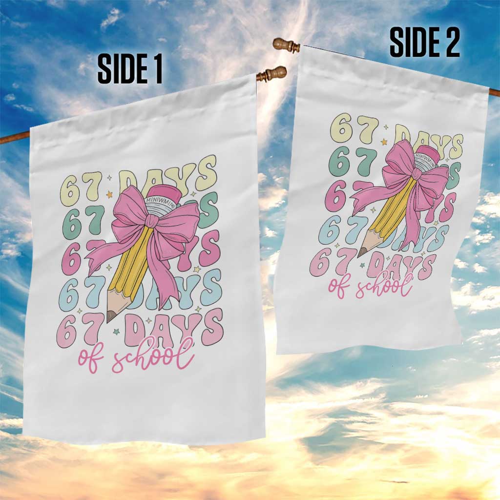 67 Days of School Coquette Bow Garden Flag Funny Six Seven Meme 67th Day Teacher Student - Wonder Print Shop