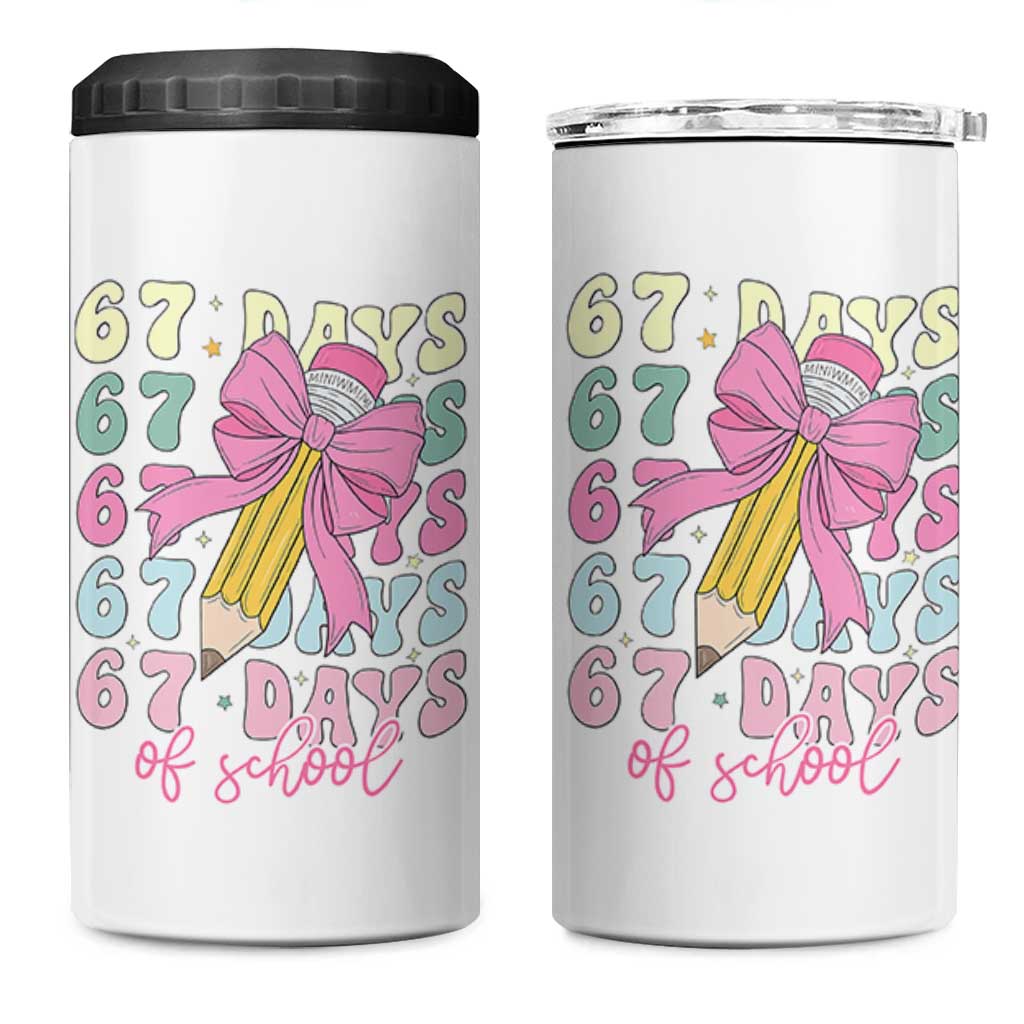67 Days of School Coquette Bow 4 in 1 Can Cooler Tumbler Funny Six Seven Meme 67th Day Teacher Student - Wonder Print Shop