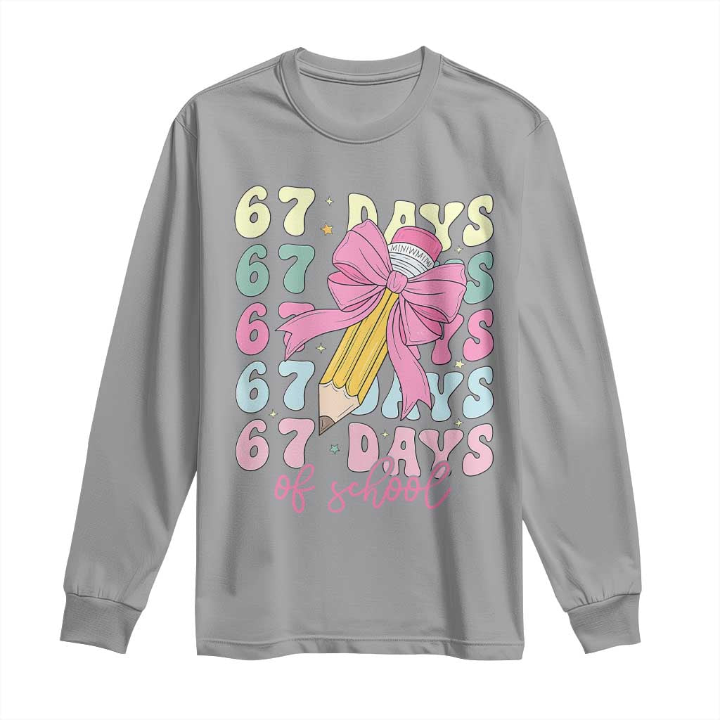 67 Days of School Coquette Bow Long Sleeve Shirt Funny Six Seven Meme 67th Day Teacher Student - Wonder Print Shop