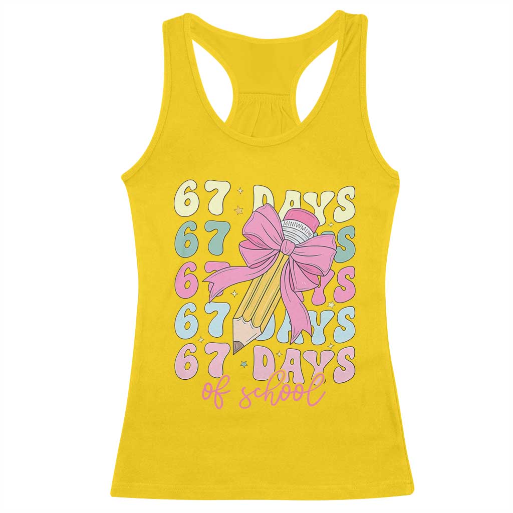 67 Days of School Coquette Bow Racerback Tank Top Funny Six Seven Meme 67th Day Teacher Student - Wonder Print Shop