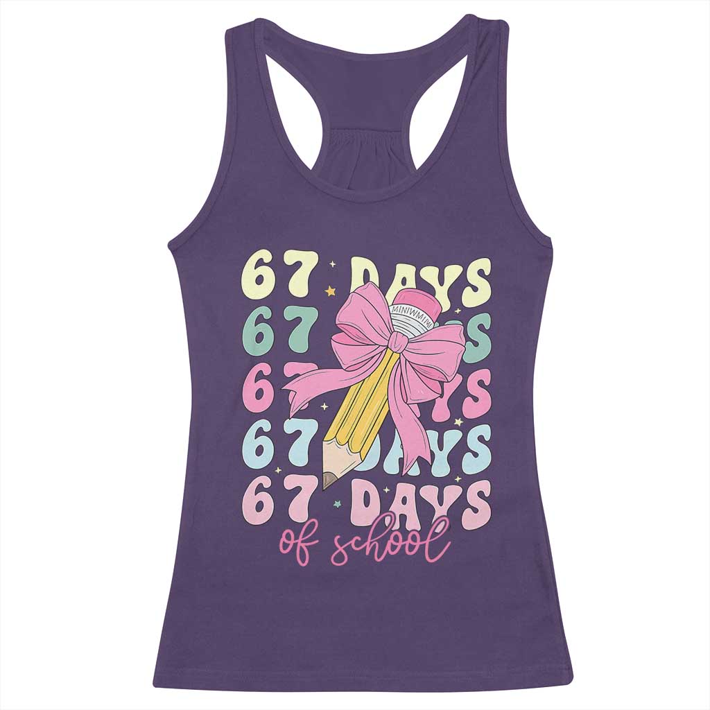 67 Days of School Coquette Bow Racerback Tank Top Funny Six Seven Meme 67th Day Teacher Student - Wonder Print Shop