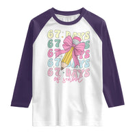 67 Days of School Coquette Bow Raglan Shirt Funny Six Seven Meme 67th Day Teacher Student - Wonder Print Shop