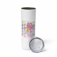 67 Days of School Coquette Bow Skinny Tumbler Funny Six Seven Meme 67th Day Teacher Student - Wonder Print Shop