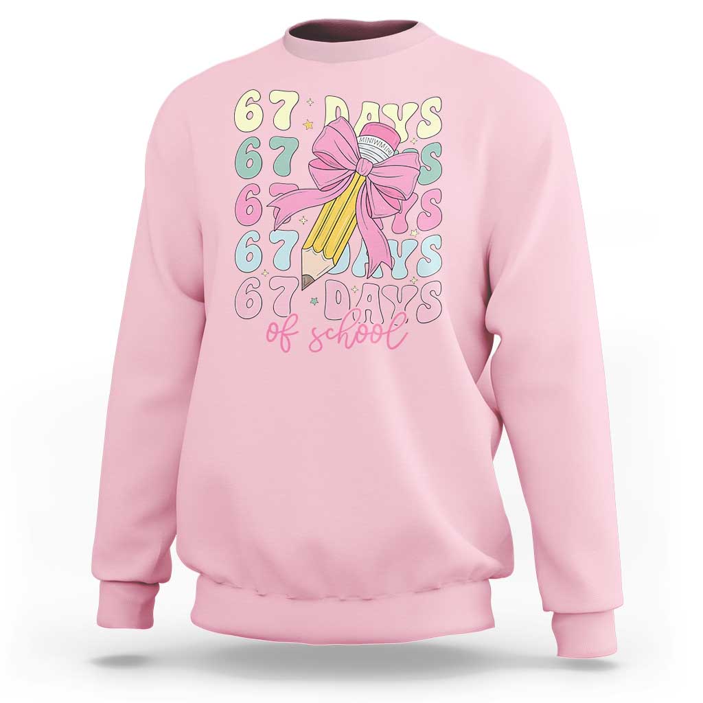 67 Days of School Coquette Bow Sweatshirt Funny Six Seven Meme 67th Day Teacher Student - Wonder Print Shop