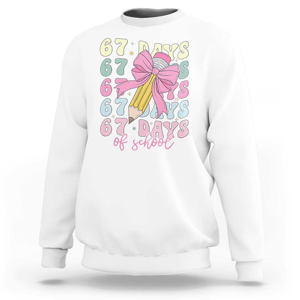 67 Days of School Coquette Bow Sweatshirt Funny Six Seven Meme 67th Day Teacher Student - Wonder Print Shop