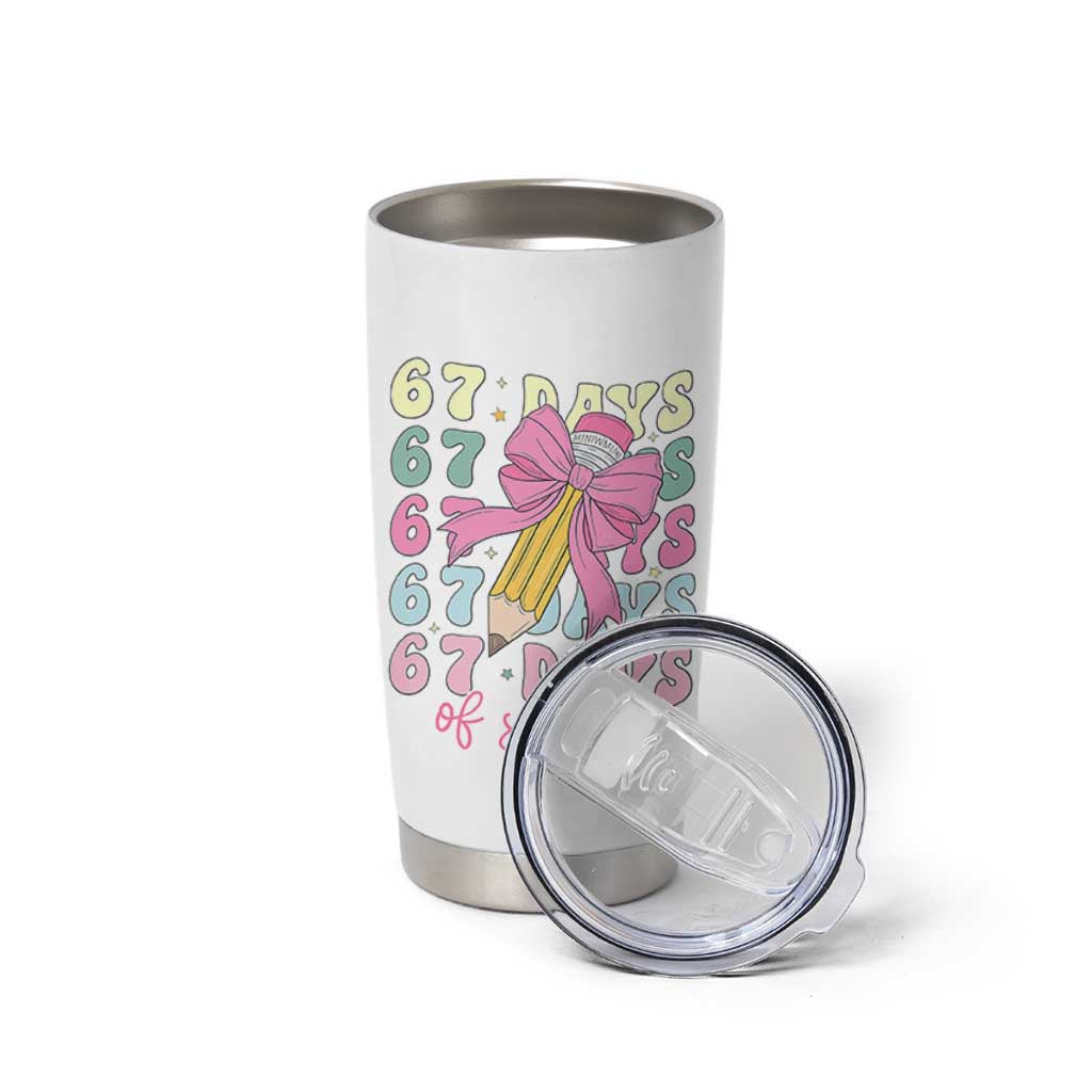 67 Days of School Coquette Bow Tumbler Cup Funny Six Seven Meme 67th Day Teacher Student - Wonder Print Shop