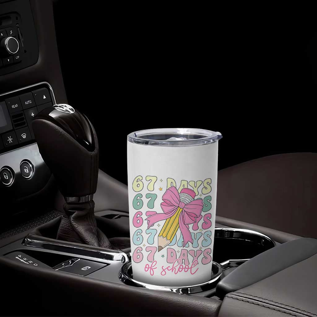 67 Days of School Coquette Bow Tumbler Cup Funny Six Seven Meme 67th Day Teacher Student - Wonder Print Shop