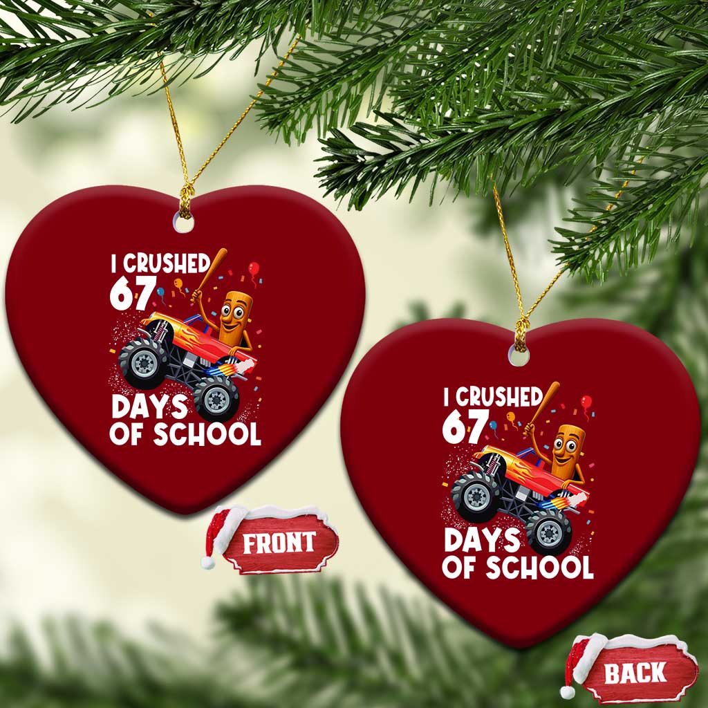 67 Days of School Monster Truck Ceramic Ornament 67th Day Boys Tung Tung Tung Sahur - Wonder Print Shop
