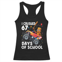 67 Days of School Monster Truck Racerback Tank Top 67th Day Boys Tung Tung Tung Sahur - Wonder Print Shop