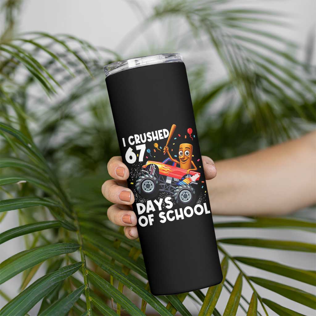 67 Days of School Monster Truck Skinny Tumbler 67th Day Boys Tung Tung Tung Sahur - Wonder Print Shop