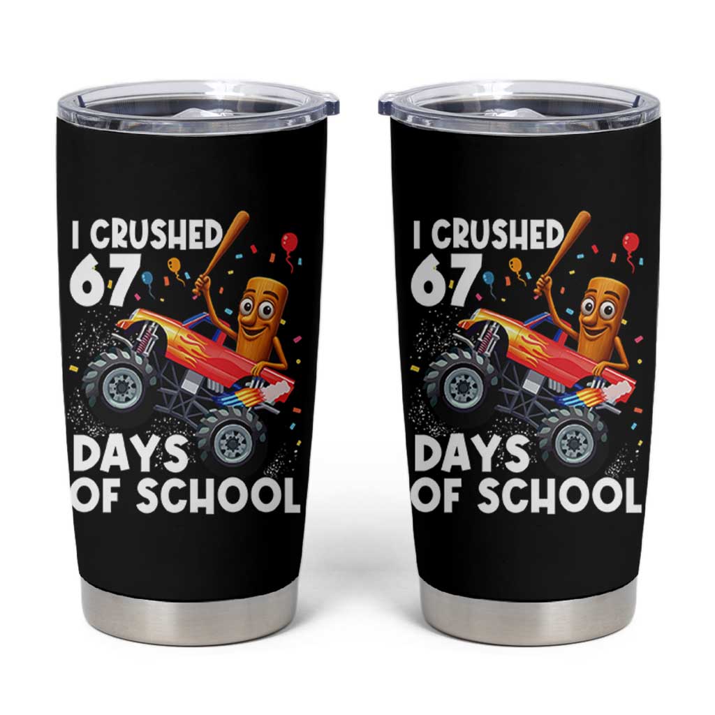 67 Days of School Monster Truck Tumbler Cup 67th Day Boys Tung Tung Tung Sahur - Wonder Print Shop