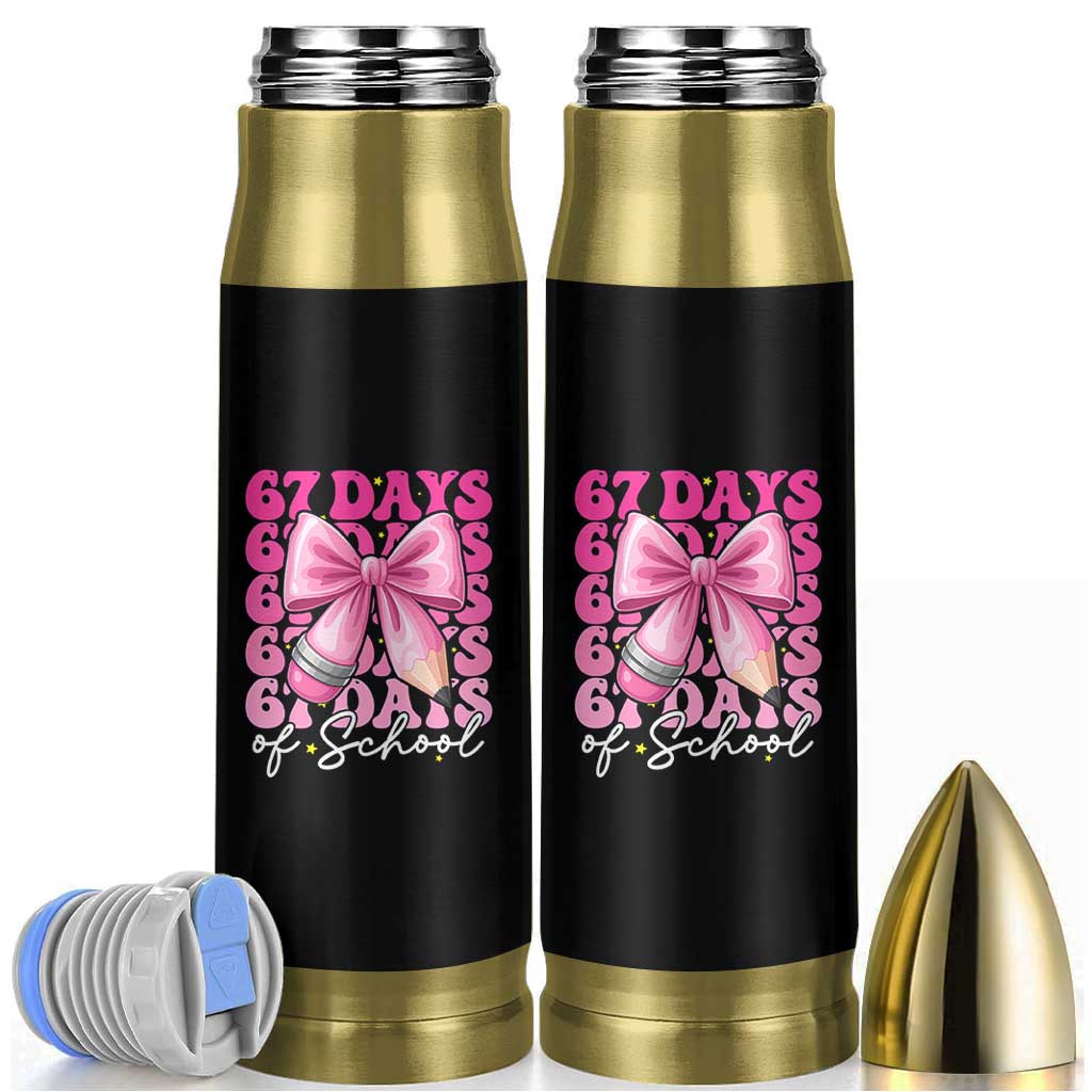 67 Days Of School Girls Coquette Bow Bullet Tumbler Funny Six Seven Meme 67th Day - Wonder Print Shop
