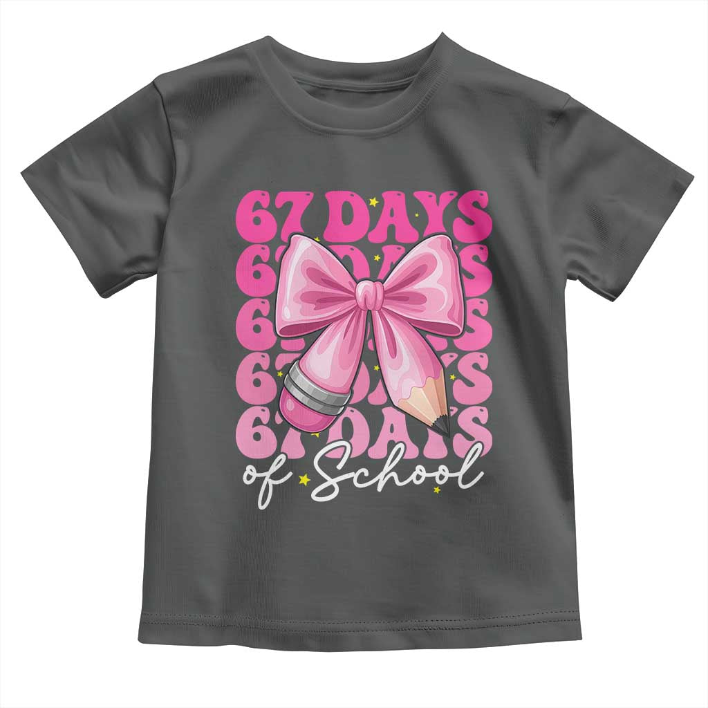 67 Days Of School Girls Coquette Bow Toddler T Shirt Funny Six Seven Meme 67th Day - Wonder Print Shop