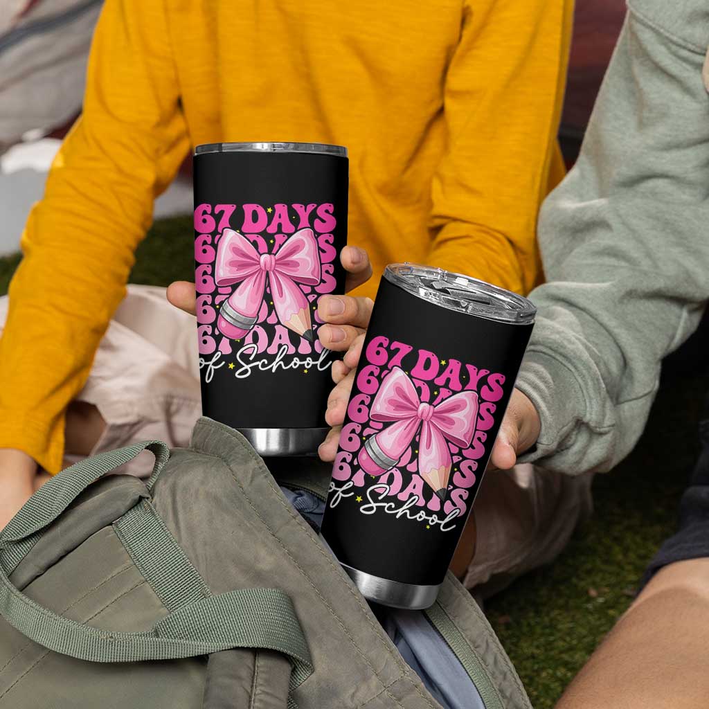67 Days Of School Girls Coquette Bow Tumbler Cup Funny Six Seven Meme 67th Day - Wonder Print Shop