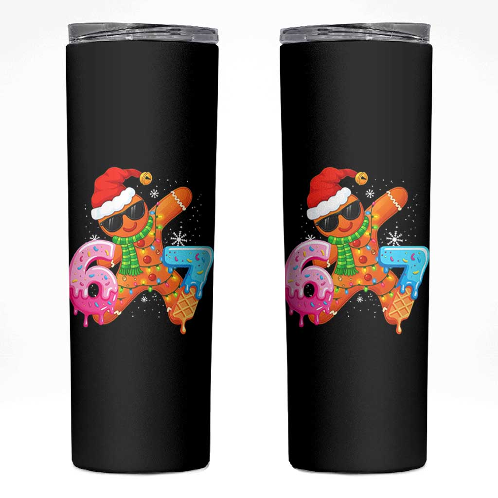 Funny 67 Meme Gingerbread Christmas Skinny Tumbler Six Seven Ice Cream Drip Boys - Wonder Print Shop