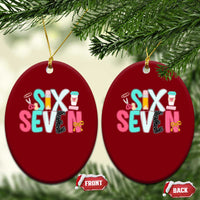 Funny Teacher Six Seven Ceramic Ornament 6 7 Meme - Wonder Print Shop