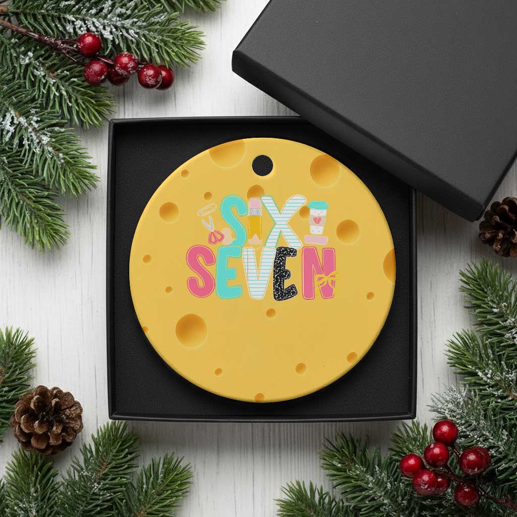 Funny Teacher Six Seven Ceramic Ornament 6 7 Meme - Wonder Print Shop