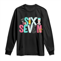 Funny Teacher Six Seven Long Sleeve Shirt 6 7 Meme - Wonder Print Shop