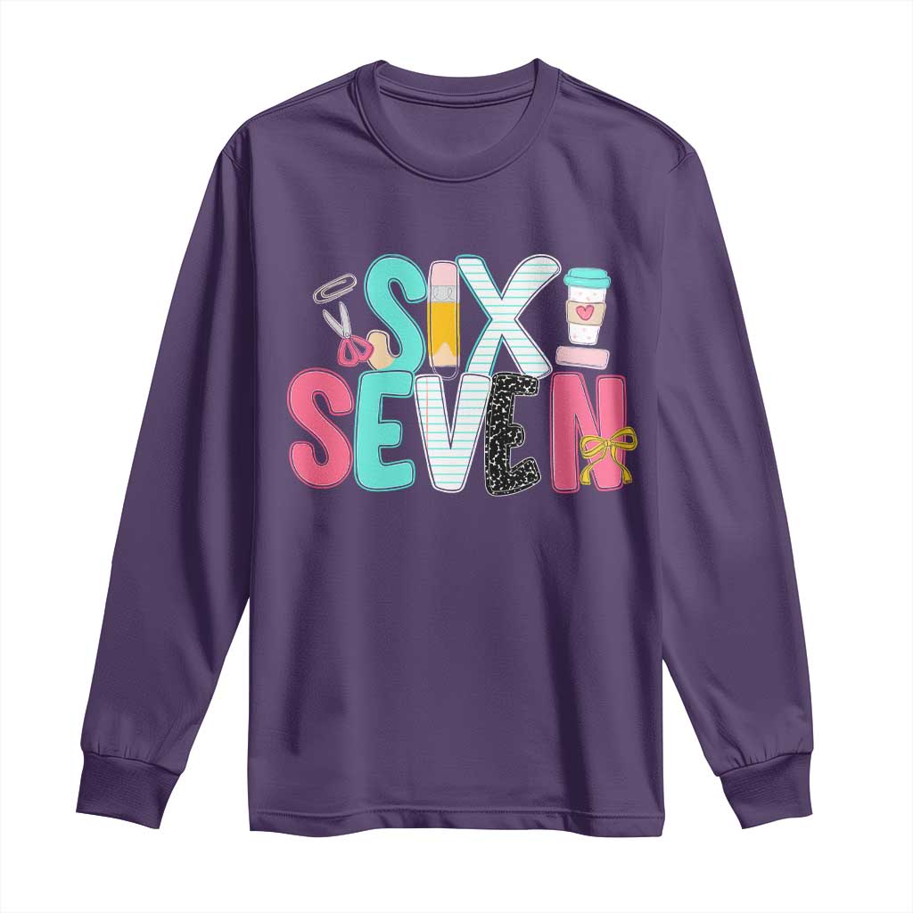 Funny Teacher Six Seven Long Sleeve Shirt 6 7 Meme - Wonder Print Shop