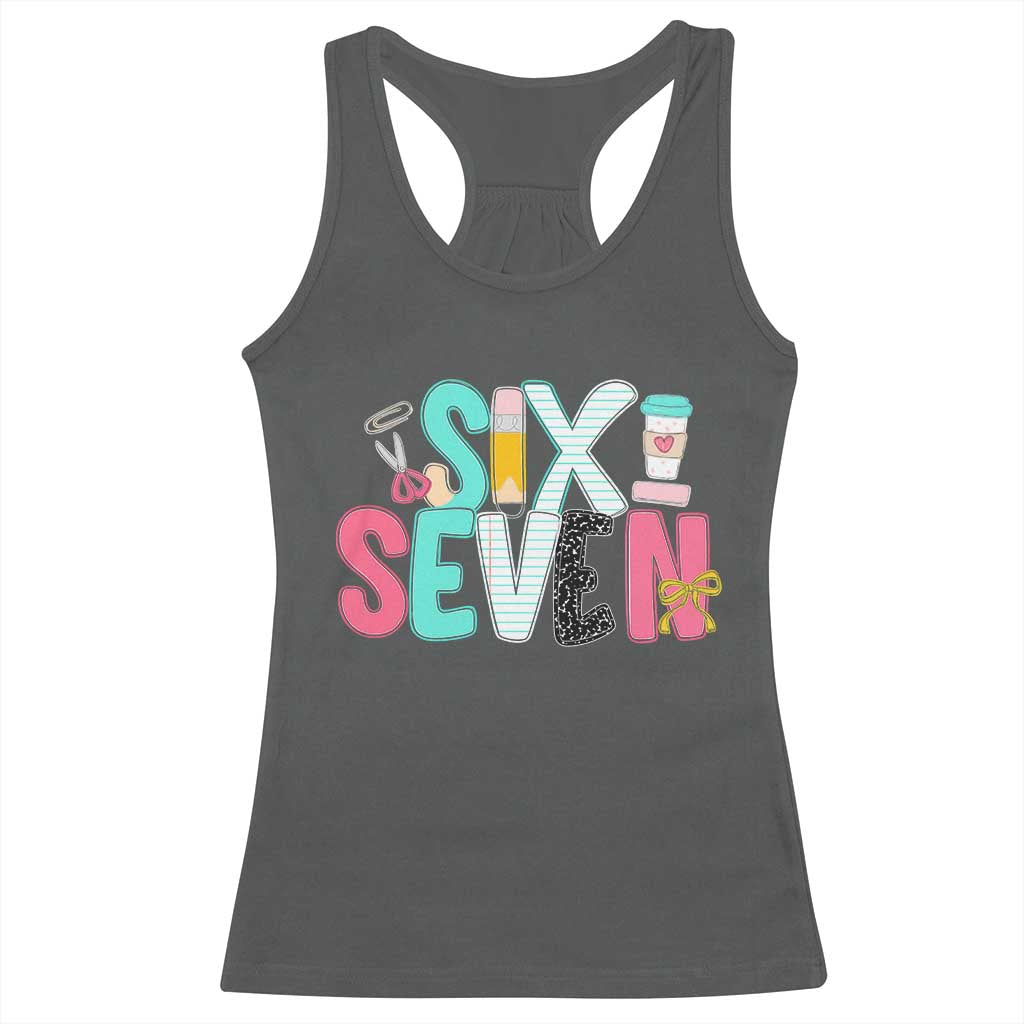Funny Teacher Six Seven Racerback Tank Top 6 7 Meme - Wonder Print Shop
