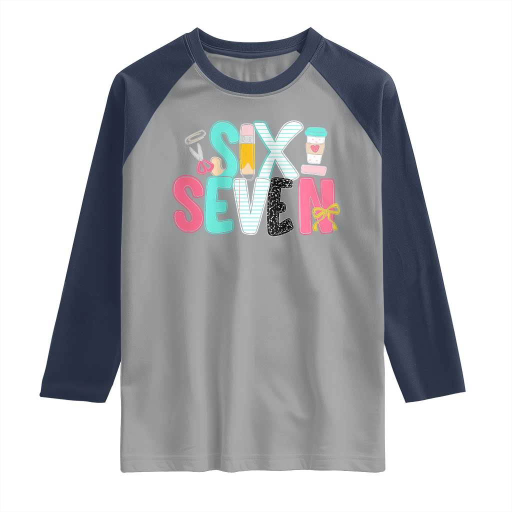 Funny Teacher Six Seven Raglan Shirt 6 7 Meme - Wonder Print Shop