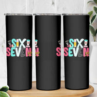 Funny Teacher Six Seven Skinny Tumbler 6 7 Meme - Wonder Print Shop