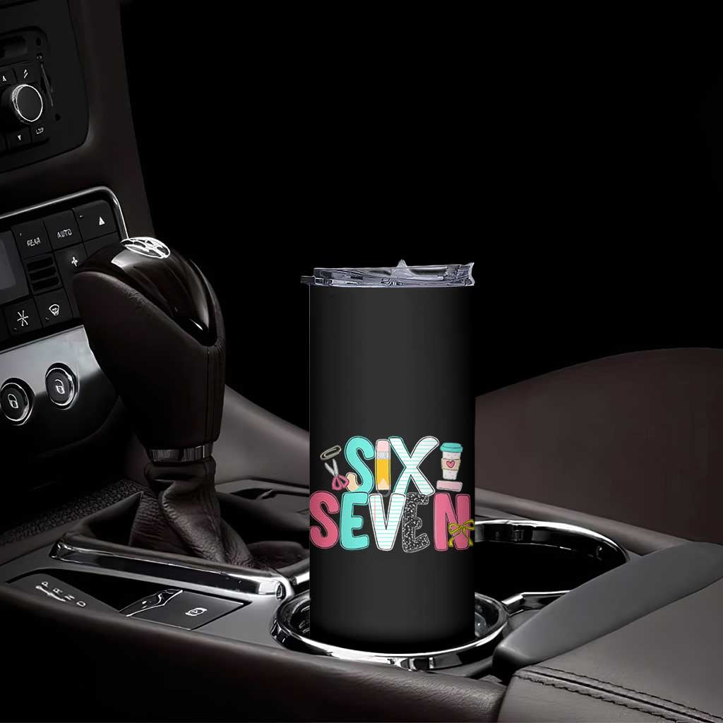 Funny Teacher Six Seven Skinny Tumbler 6 7 Meme - Wonder Print Shop