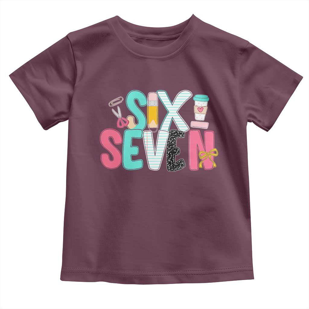 Funny Teacher Six Seven Toddler T Shirt 6 7 Meme - Wonder Print Shop