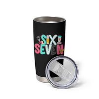 Funny Teacher Six Seven Tumbler Cup 6 7 Meme - Wonder Print Shop