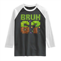 Funny Six Seven Raglan Shirt 67 Meme 6 7 Boy Game Pixel Number - Wonder Print Shop