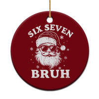 67 Christmas Six Seven Bruh Ceramic Ornament Funny Santa 6 7 Meme - Wonder Print Shop