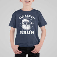 67 Christmas Six Seven Bruh T Shirt For Kid Funny Santa 6 7 Meme - Wonder Print Shop