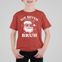 67 Christmas Six Seven Bruh T Shirt For Kid Funny Santa 6 7 Meme - Wonder Print Shop