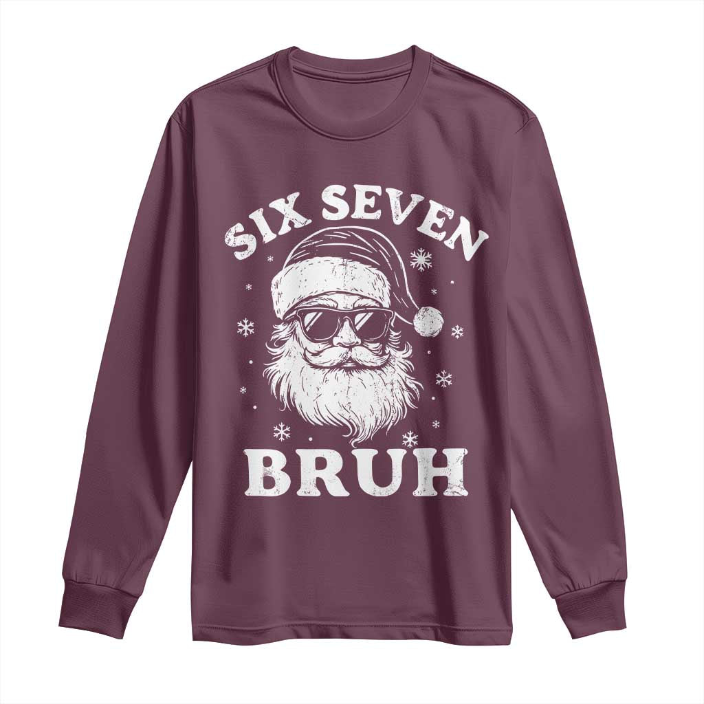 67 Christmas Six Seven Bruh Long Sleeve Shirt Funny Santa 6 7 Meme - Wonder Print Shop
