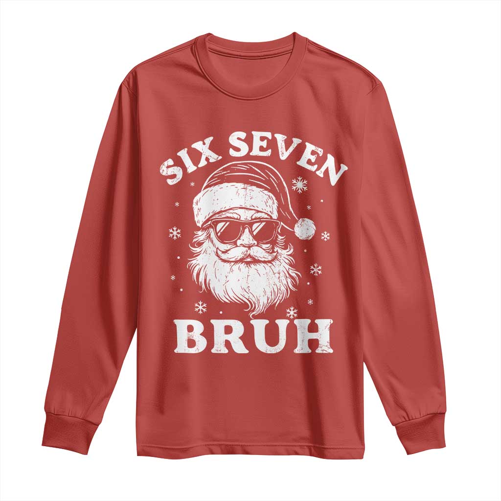 67 Christmas Six Seven Bruh Long Sleeve Shirt Funny Santa 6 7 Meme - Wonder Print Shop