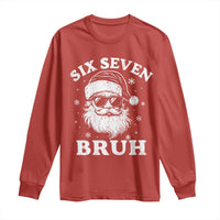 67 Christmas Six Seven Bruh Long Sleeve Shirt Funny Santa 6 7 Meme - Wonder Print Shop