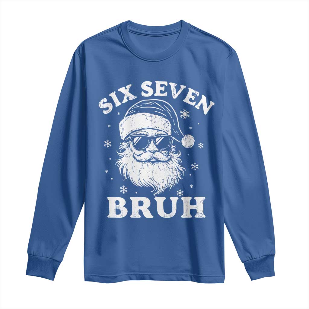 67 Christmas Six Seven Bruh Long Sleeve Shirt Funny Santa 6 7 Meme - Wonder Print Shop
