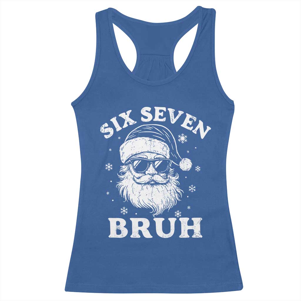 67 Christmas Six Seven Bruh Racerback Tank Top Funny Santa 6 7 Meme - Wonder Print Shop